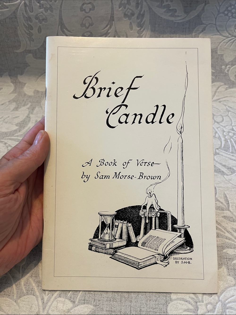 Brief Candle - A Book of Verse by Sam Morse-Brown First Edition 1991